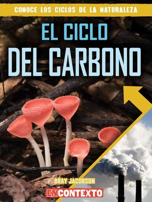 cover image of El ciclo del carbono (The Carbon Cycle)